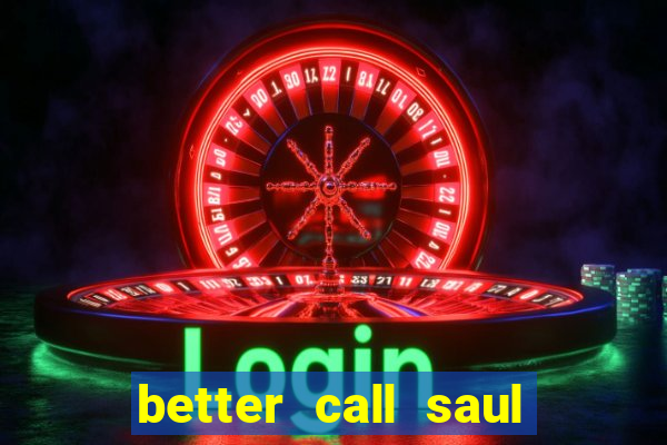 better call saul dublado torrent